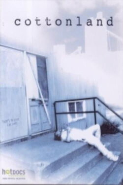 Cottonland (2006) Cottonland (2006)