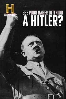 Could Hitler Have Been Stopped? The Politics of Appeasement (2022)