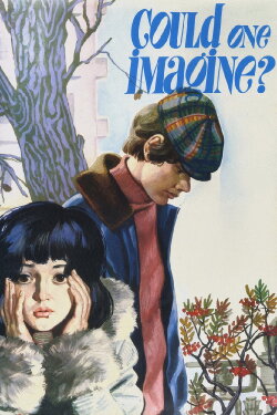 Could One Imagine? (1981) Could One Imagine? (1981)