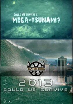 Could We Survive a Mega-Tsunami? (2013)