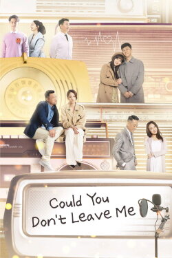 Could You Don't Leave Me (2023)