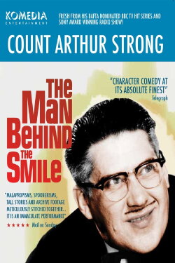 Count Arthur Strong - The Man Behind The Smile (2008) Count Arthur Strong - The Man Behind The Smile (2008)