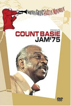 Count Basie Jam'75 - Live In Montreux (1975) Count Basie Jam'75 - Live In Montreux (1975)