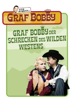 Count Bobby, the Terror of the Wild West (1965) Count Bobby, the Terror of the Wild West (1965)