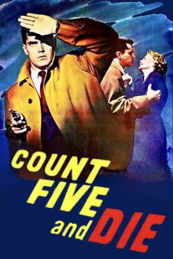 Count Five and Die (1957) Count Five and Die (1957)