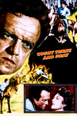 Count Three and Pray (1955) Count Three and Pray (1955)