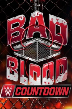 Countdown to WWE Bad Blood 2024 (2024)