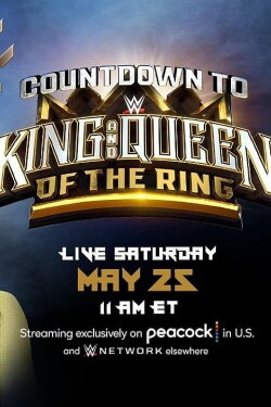 Countdown to WWE King & Queen of the Ring (2024) Countdown to WWE King & Queen of the Ring (2024)