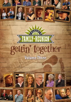 Country's Family Reunion: Gettin' Together (Vol. 3) (2011) Country's Family Reunion: Gettin' Together (Vol. 3) (2011)