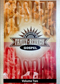 Country's Family Reunion: Gospel Volume Two (2010)
