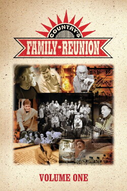 Country's Family Reunion: Volume One (2005)