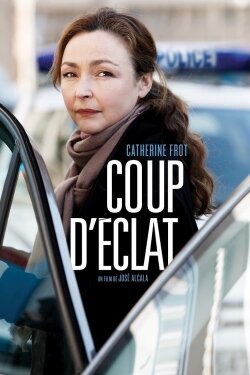 Coup d'éclat (2011) Coup d'éclat (2011)