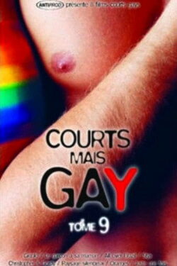 Courts mais Gay : Tome 9 (2005) Courts mais Gay : Tome 9 (2005)