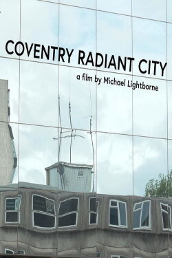 Coventry Radiant City (2021)