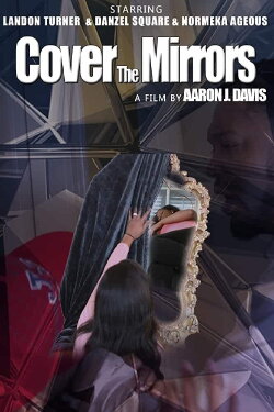 Cover the Mirrors (2020) Cover the Mirrors (2020)