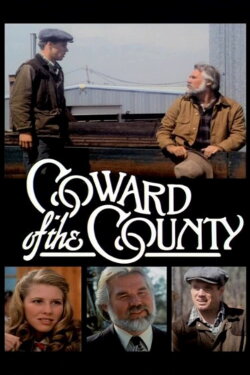 Coward of the County (1981) Coward of the County (1981)