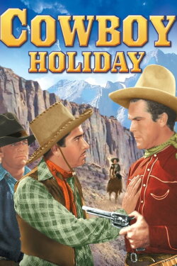 Cowboy Holiday (1934) Cowboy Holiday (1934)
