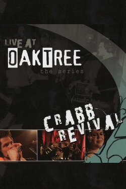 Crabb Revival: Live at Oak Tree (2009) Crabb Revival: Live at Oak Tree (2009)