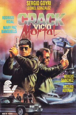 Crack, vicio mortal (1990) Crack, vicio mortal (1990)
