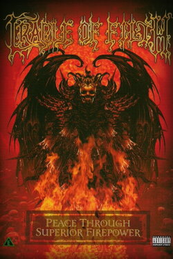 Cradle Of Filth: Peace Through Superior Firepower (2005) Cradle Of Filth: Peace Through Superior Firepower (2005)