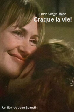 Craque la vie! (1994) Craque la vie! (1994)