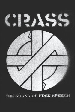 Crass: The Sound of Free Speech (The Story of Reality Asylum) (2023) Crass: The Sound of Free Speech (The Story of Reality Asylum) (2023)