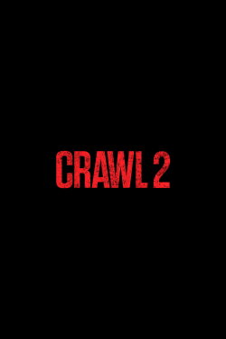 Crawl 2 (2027) Crawl 2 (2027)