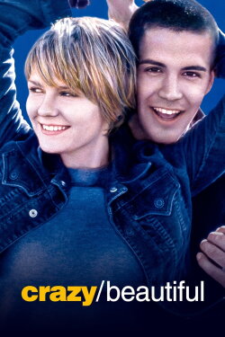 Crazy/Beautiful (2001) Crazy/Beautiful (2001)