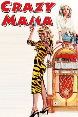 Crazy Mama (1975) Crazy Mama (1975)