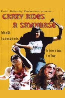 Crazy Rides a Sawhorse (2010) Crazy Rides a Sawhorse (2010)