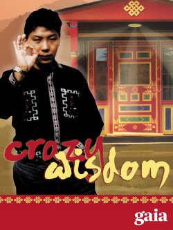 Crazy Wisdom: The Life and Times of Chögyam Trungpa Rinpoche (2011) Crazy Wisdom: The Life and Times of Chögyam Trungpa Rinpoche (2011)
