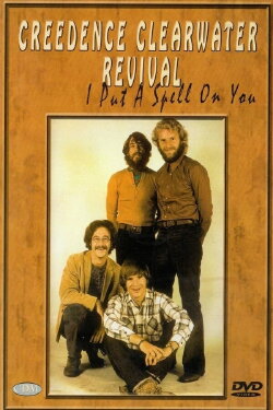 Creedence Clearwater Revival – I Put a Spell on You (2005) Creedence Clearwater Revival – I Put a Spell on You (2005)