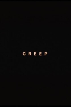 CREEP (2007) CREEP (2007)