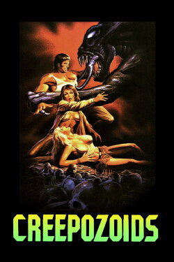 Creepozoids (1987) Creepozoids (1987)