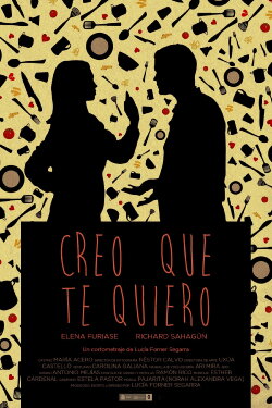 Creo que te quiero (2015) Creo que te quiero (2015)