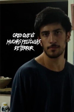 Creo que vi muchas películas de terror. (2023)