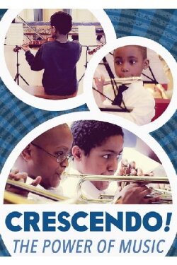 Crescendo! The Power of Music (2014) Crescendo! The Power of Music (2014)