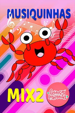 Crianças Inteligentes - Musiquinhas Mix 2 (2020) Crianças Inteligentes - Musiquinhas Mix 2 (2020)