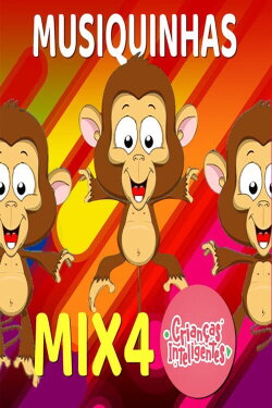 Crianças Inteligentes - Musiquinhas Mix 4 (2020) Crianças Inteligentes - Musiquinhas Mix 4 (2020)