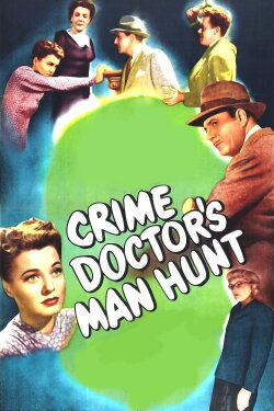 Crime Doctor's Man Hunt (1946) Crime Doctor's Man Hunt (1946)