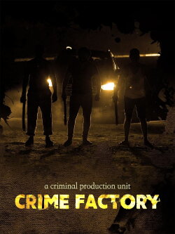 Crime Factory (2021) Crime Factory (2021)