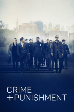 Crime + Punishment (2018) Crime + Punishment (2018)