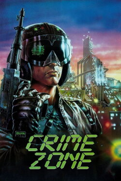 Crime Zone (1988) Crime Zone (1988)