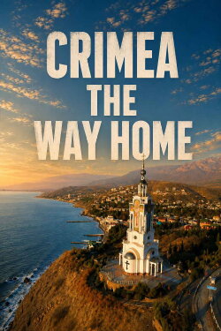 Crimea. The Way Home (2015) Crimea. The Way Home (2015)