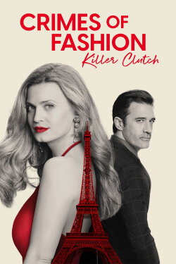 Crimes of Fashion: Killer Clutch (2024) Crimes of Fashion: Killer Clutch (2024)