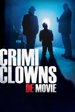 Crimi Clowns: De Movie (2013) Crimi Clowns: De Movie (2013)