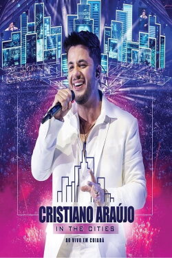 Cristiano Araújo - In The Cities - Ao Vivo Em Cuiabá (2014) Cristiano Araújo - In The Cities - Ao Vivo Em Cuiabá (2014)