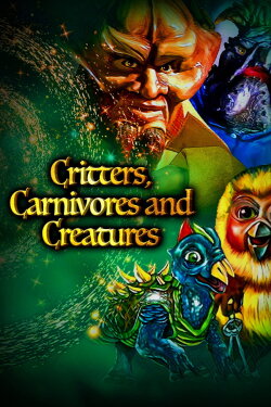 Critters, Carnivores and Creatures (2023) Critters, Carnivores and Creatures (2023)