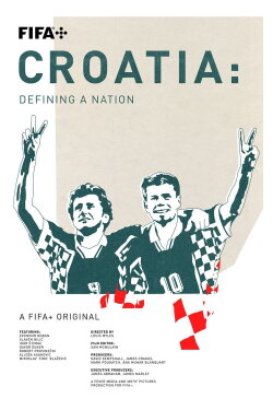 Croatia: Defining a Nation (2022) Croatia: Defining a Nation (2022)