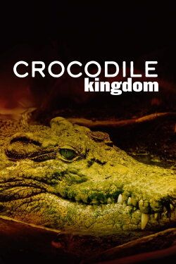 Crocodile Kingdom (2021)